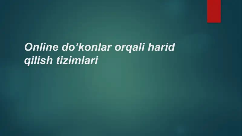 Online do’konlar orqali harid qilish tizimlari