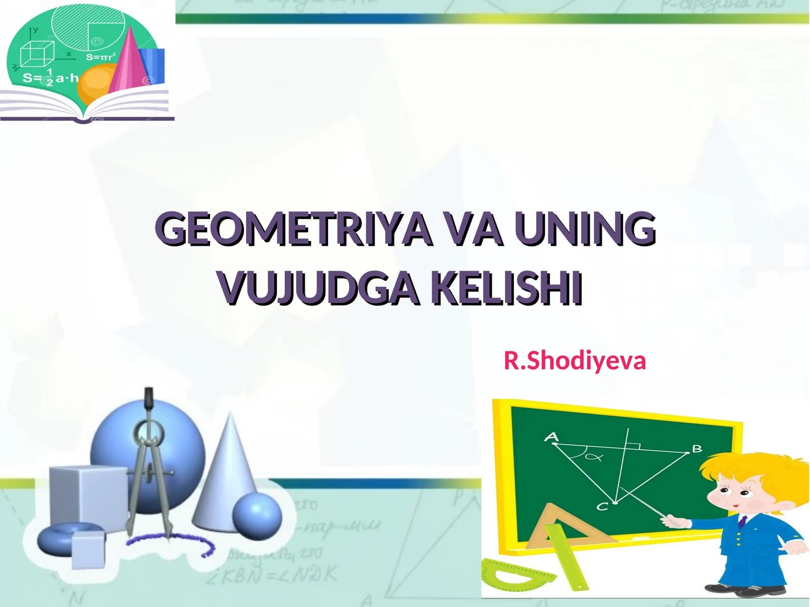 GEOMETRIYA VA UNING VUJUDGA KELISHI
