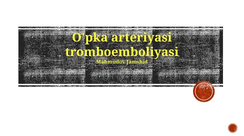 O'pka arteriyasi tromboemboliyasi