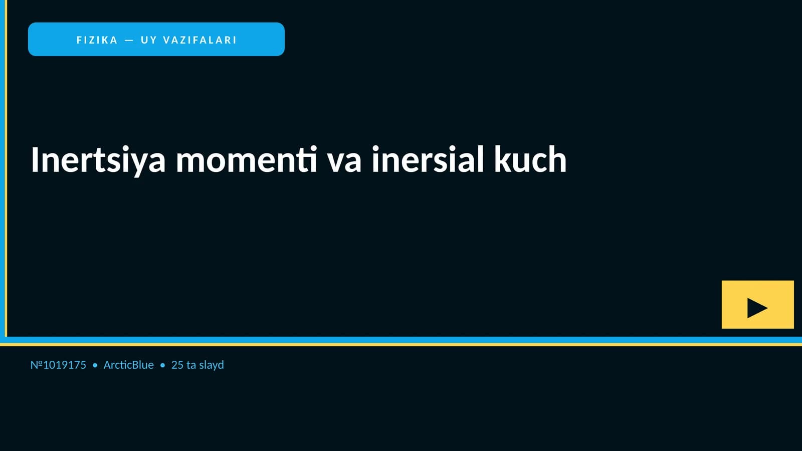 FIZIKA — UY VAZIFALARI