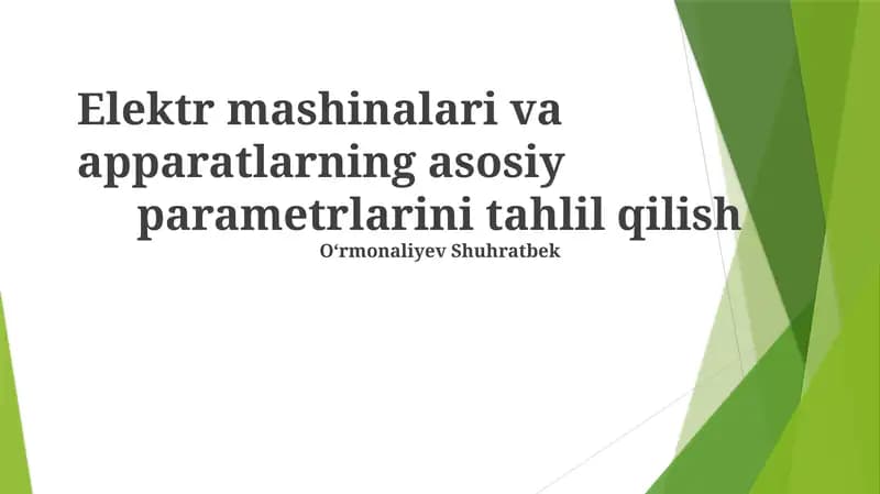 Elektr mashinalarining asosiy parametrlarini tahlil qilish