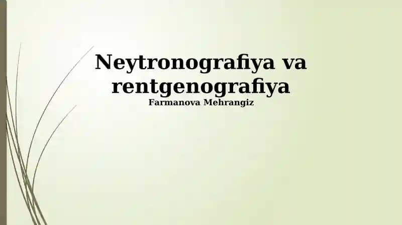 Neytronografiya va rentgenografiya