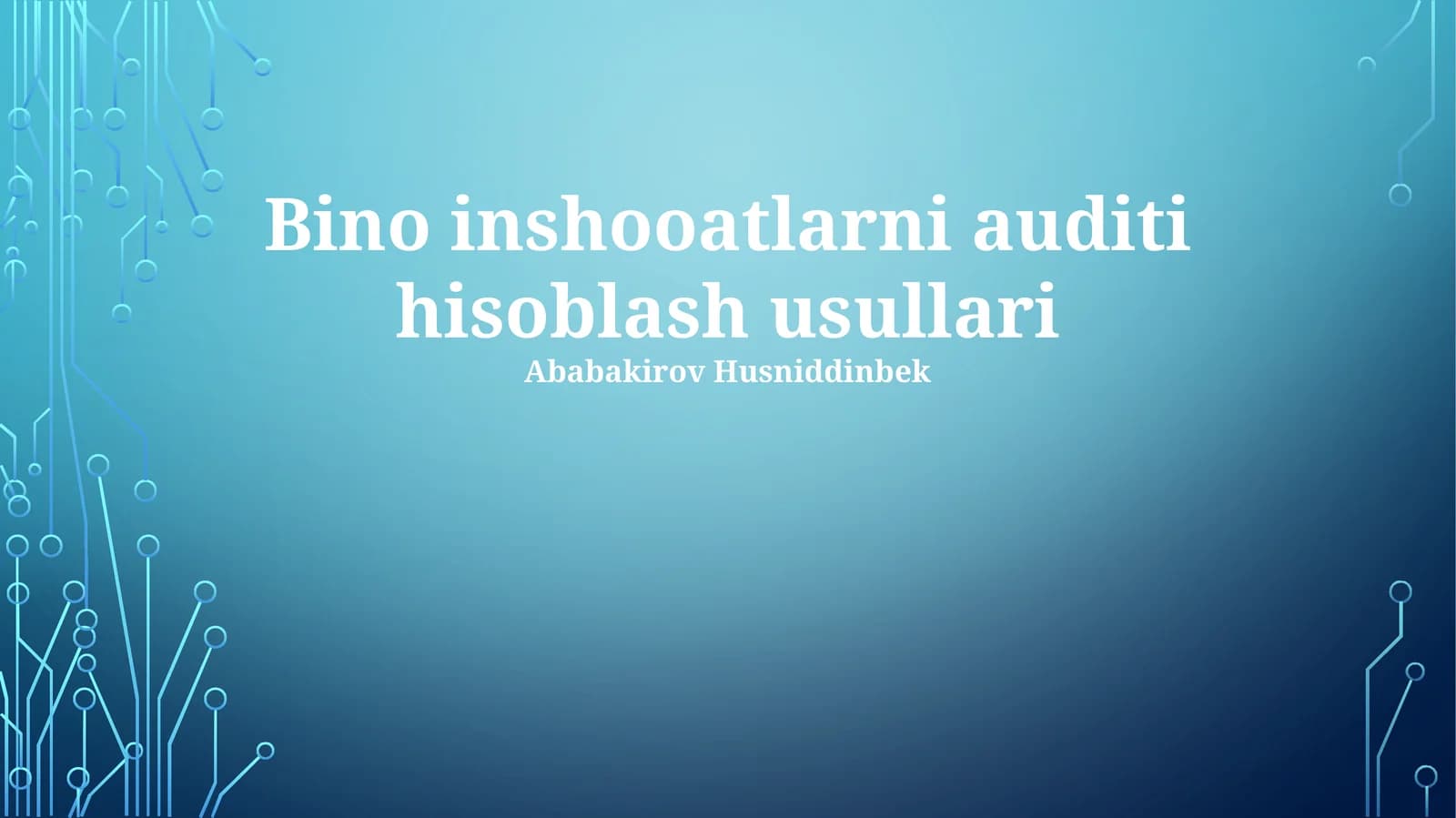 Bino inshooatlarni auditi hisoblash usullari