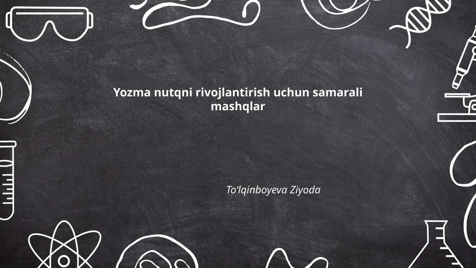 Yozma nutqni rivojlantirish uchun samarali mashqlar