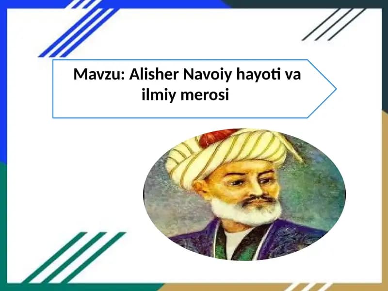 Alisher Navoiy Hayoti va Ilmiy Merosi
