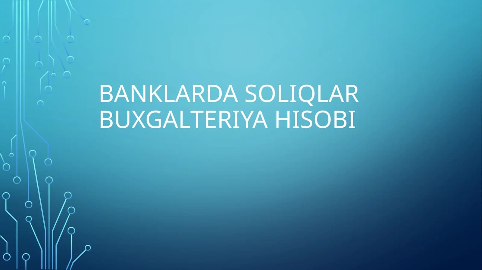 Banklarda Soliqlar Buxgalteriya Hisobi