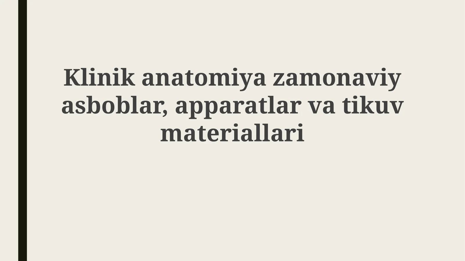 Klinika Anatomiyada Yangi Asboblar