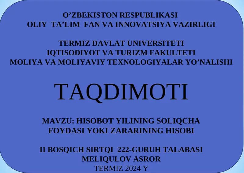 HISOBOT YILINING SOLIQCHA FOYDASI YOKI ZARARINING HISOBI