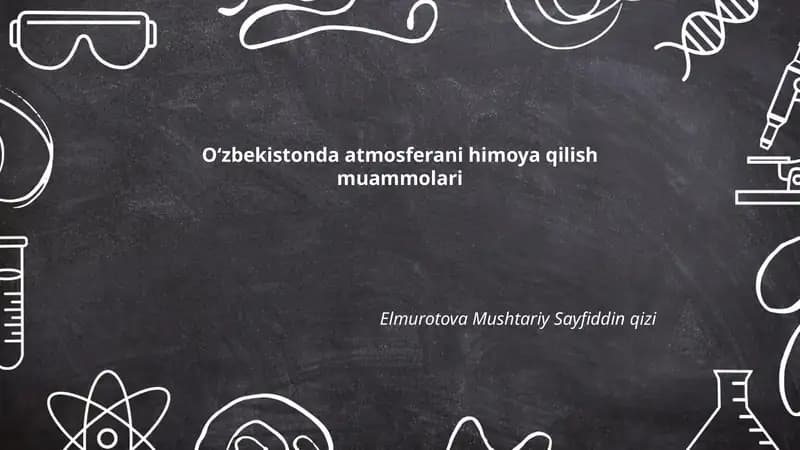 Oʻzbekistonda atmosferani himoya qilish muammolari
