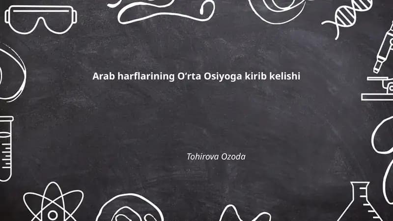 Arab harflarining Oʻrta Osiyoga kirib kelishi