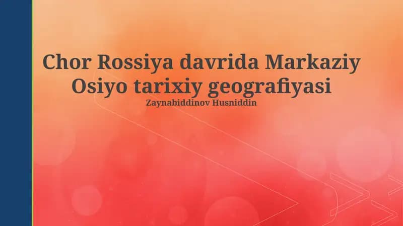 Chor Rossiya davrida Markaziy Osiyo tarixiy geografiyasi