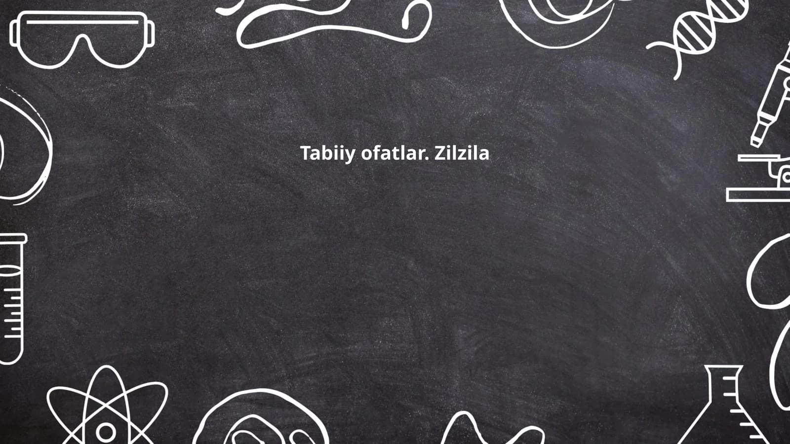 Zilzila turlari