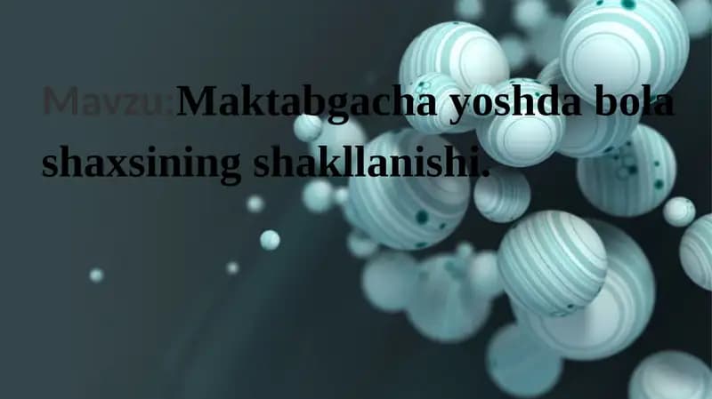 Maktabgacha yoshdagi bolalarning rivojlanishi