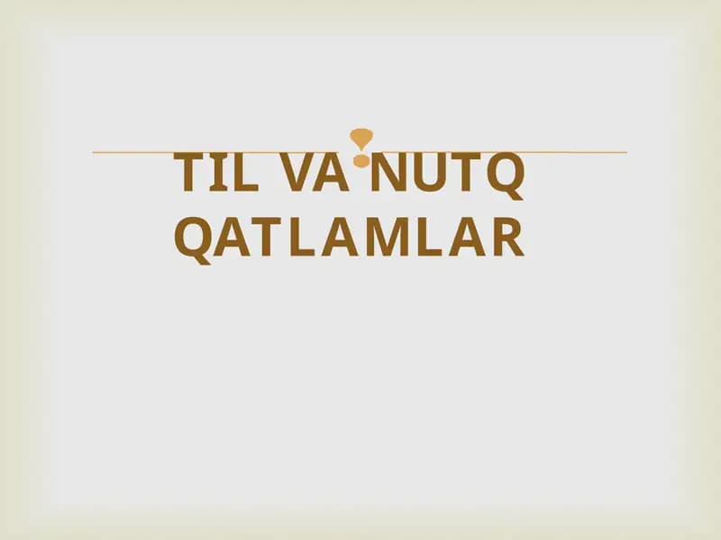 TIL VA NUTQ QATLAMLAR