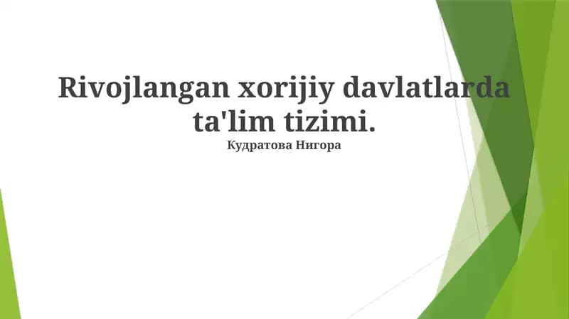 Rivojlangan xorijiy davlatlarda ta'lim tizimi