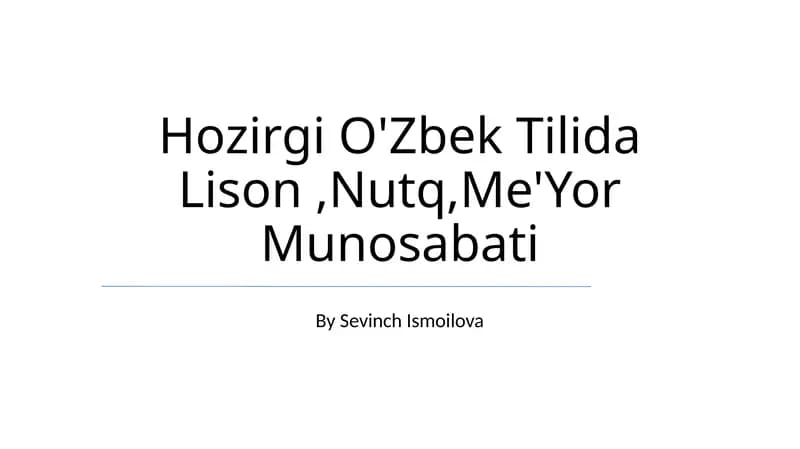 Hozirgi O'Zbek Tilida Lison,Nutq,Me'Yor Munosabati