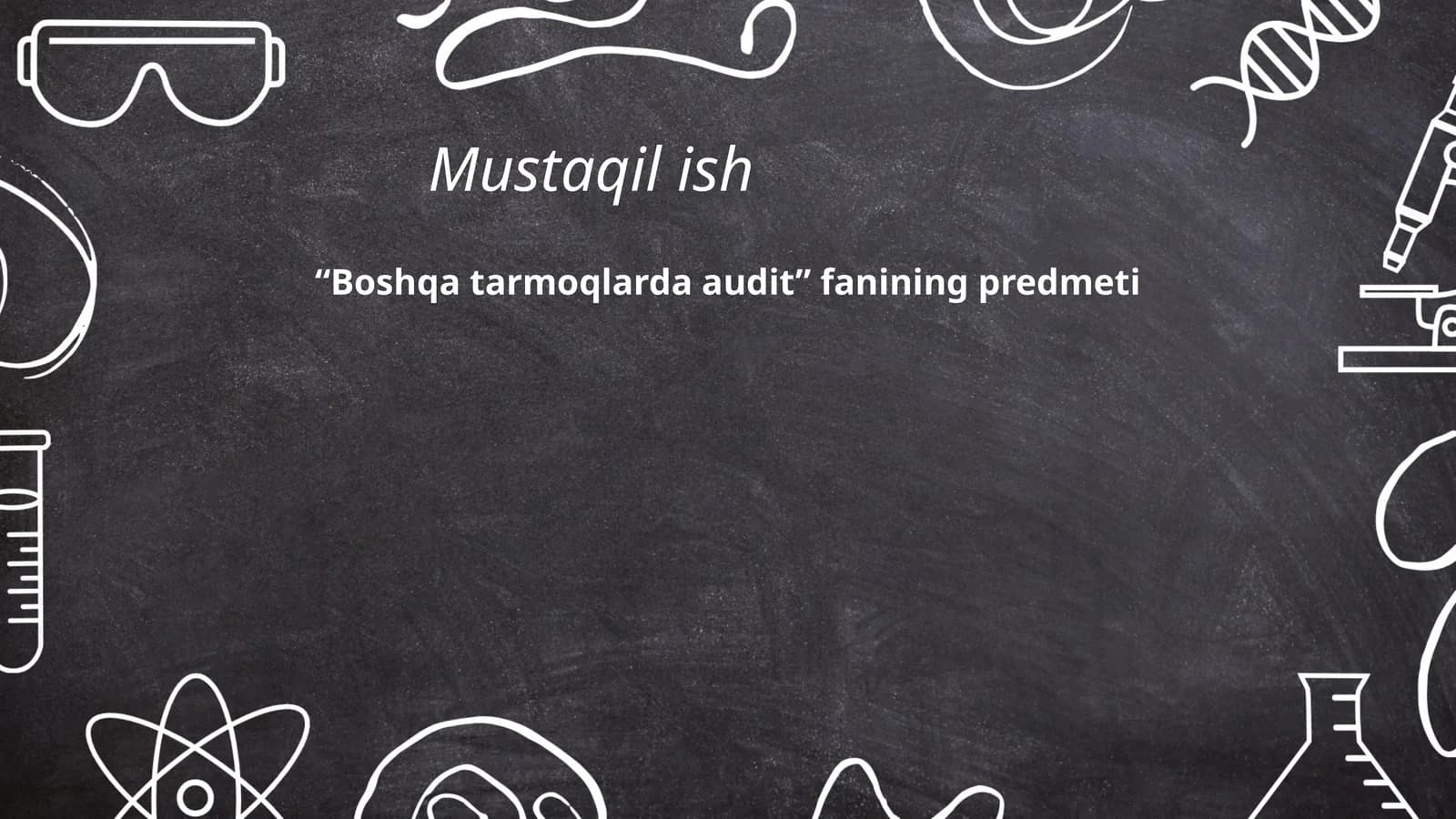 Boshqa tarmoqlarda audit fanining predmeti