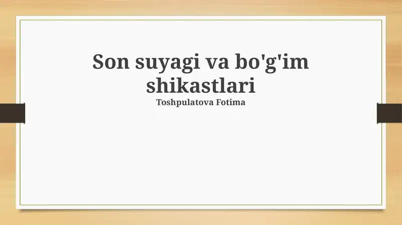Son suyagi va bo'g'im shikastlari