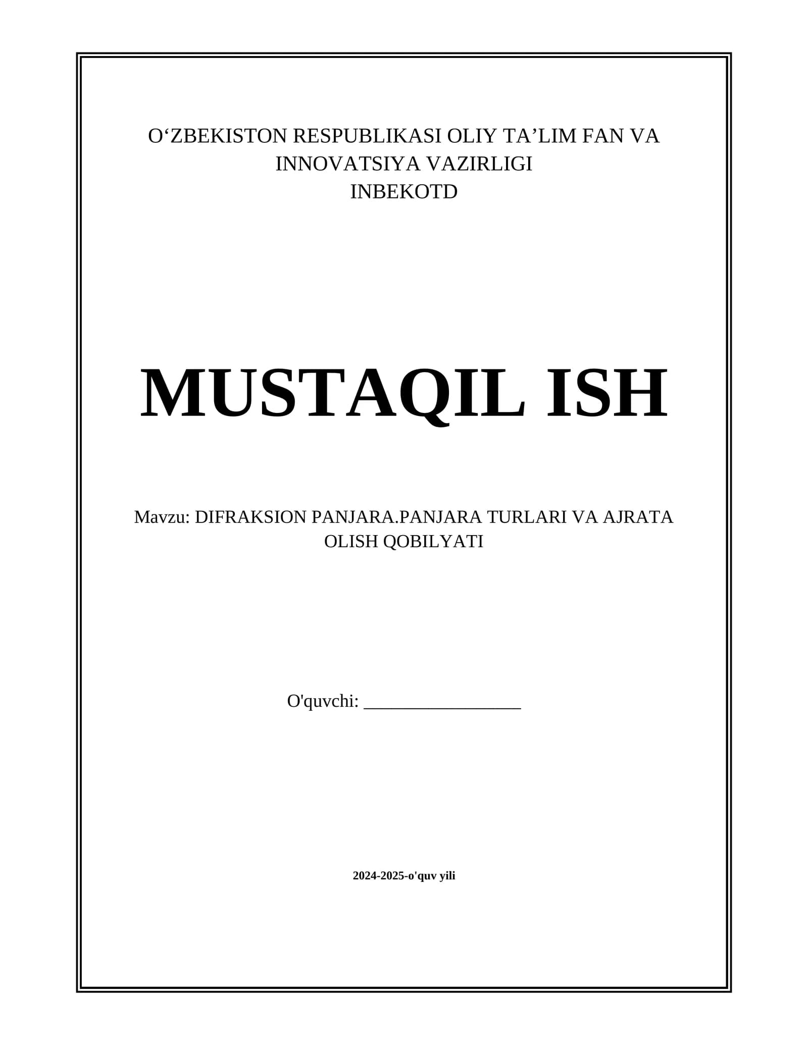 DIFRAKSION PANJARA.PANJARA TURLARI VA AJRATA OLISH QOBILYATI