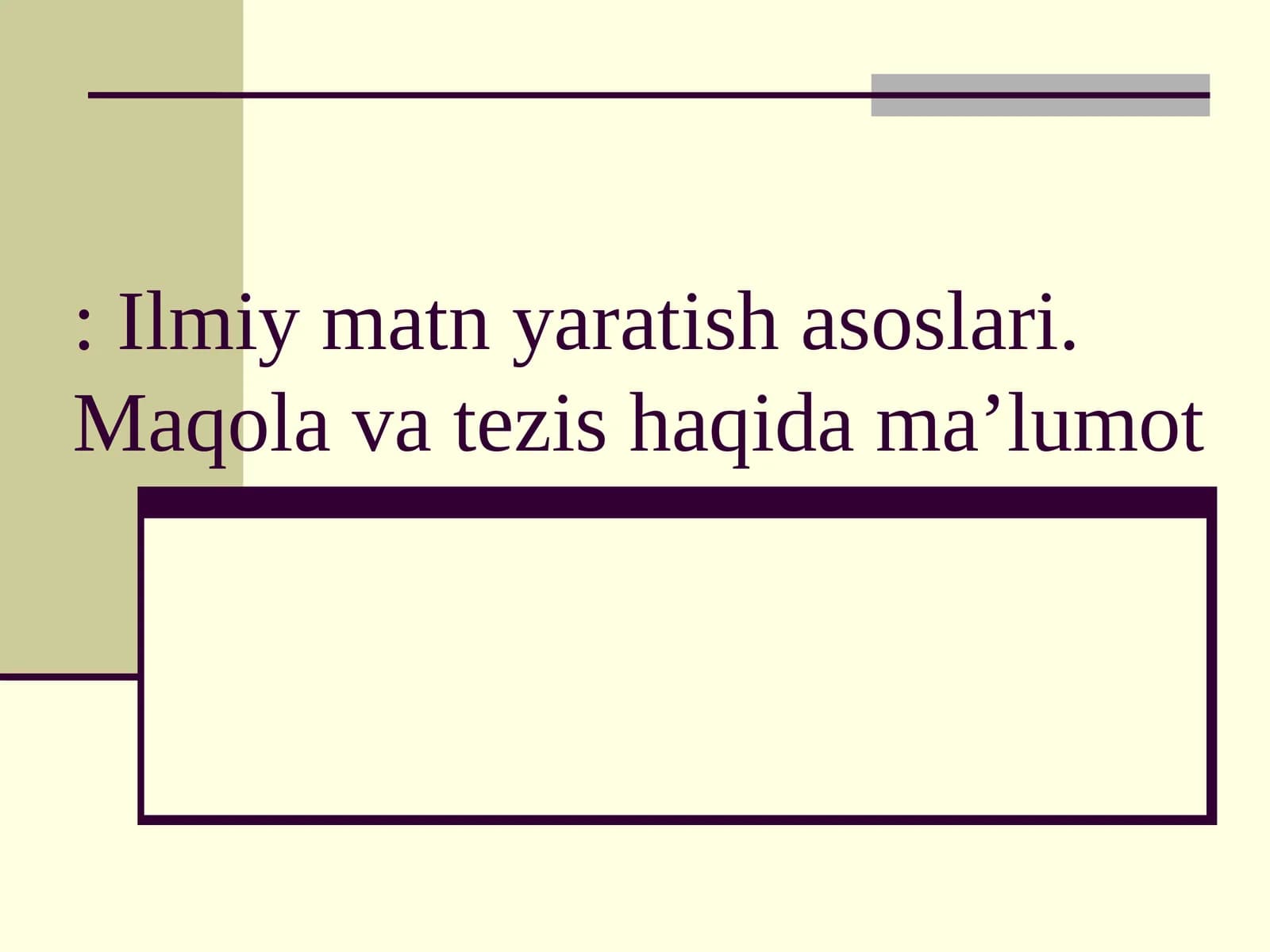 Ilmiy matn yaratish asoslari