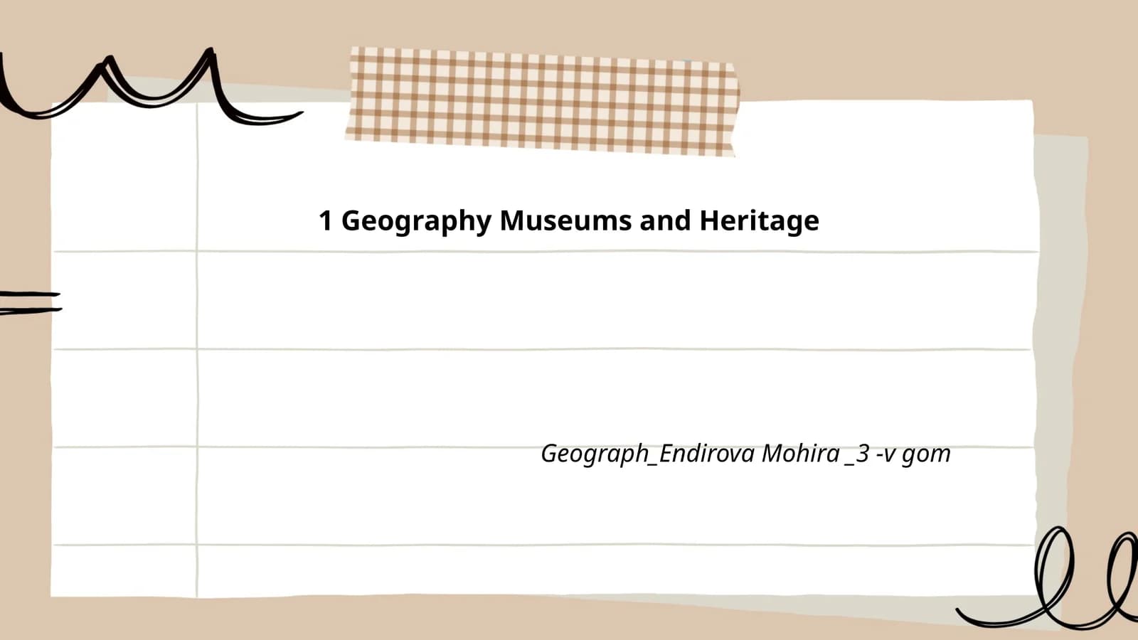 Geography Museums and Heritage