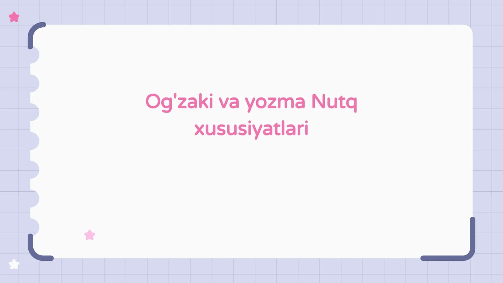Og'zaki va yozma Nutq xususiyatlari