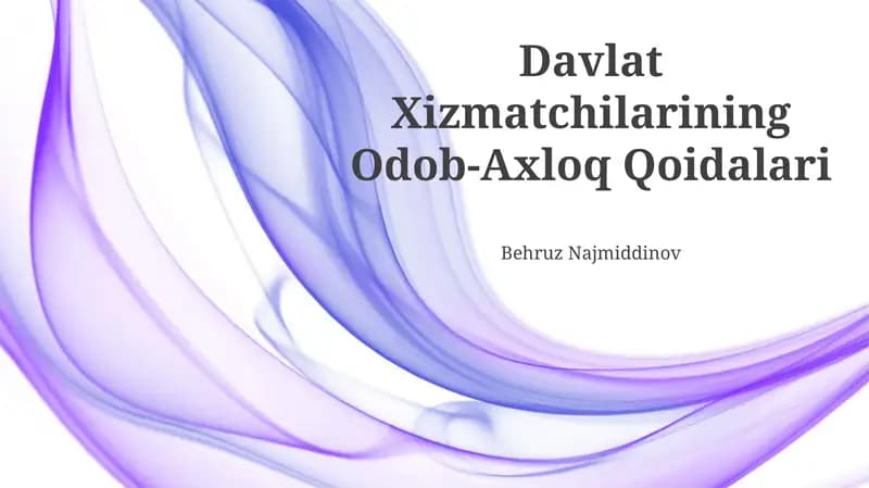 Davlat Xizmatchilarining Odob-Axloq Qoidalari