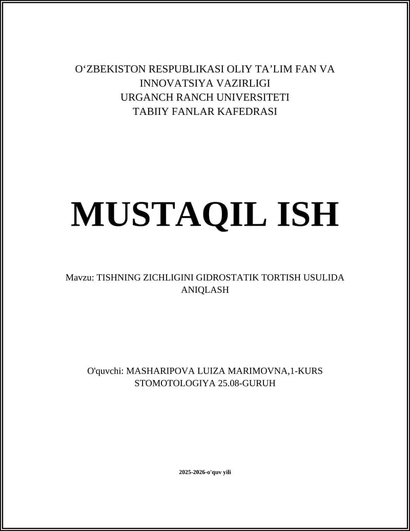 TISHNING ZICHLIGINI GIDROSTATIK TORTISH USULIDA ANIQLASH