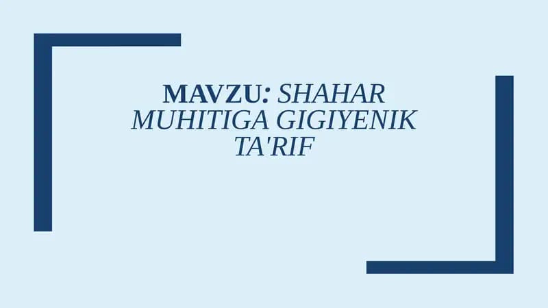 Shahar Muhitiga Gigiyenik Ta'rif