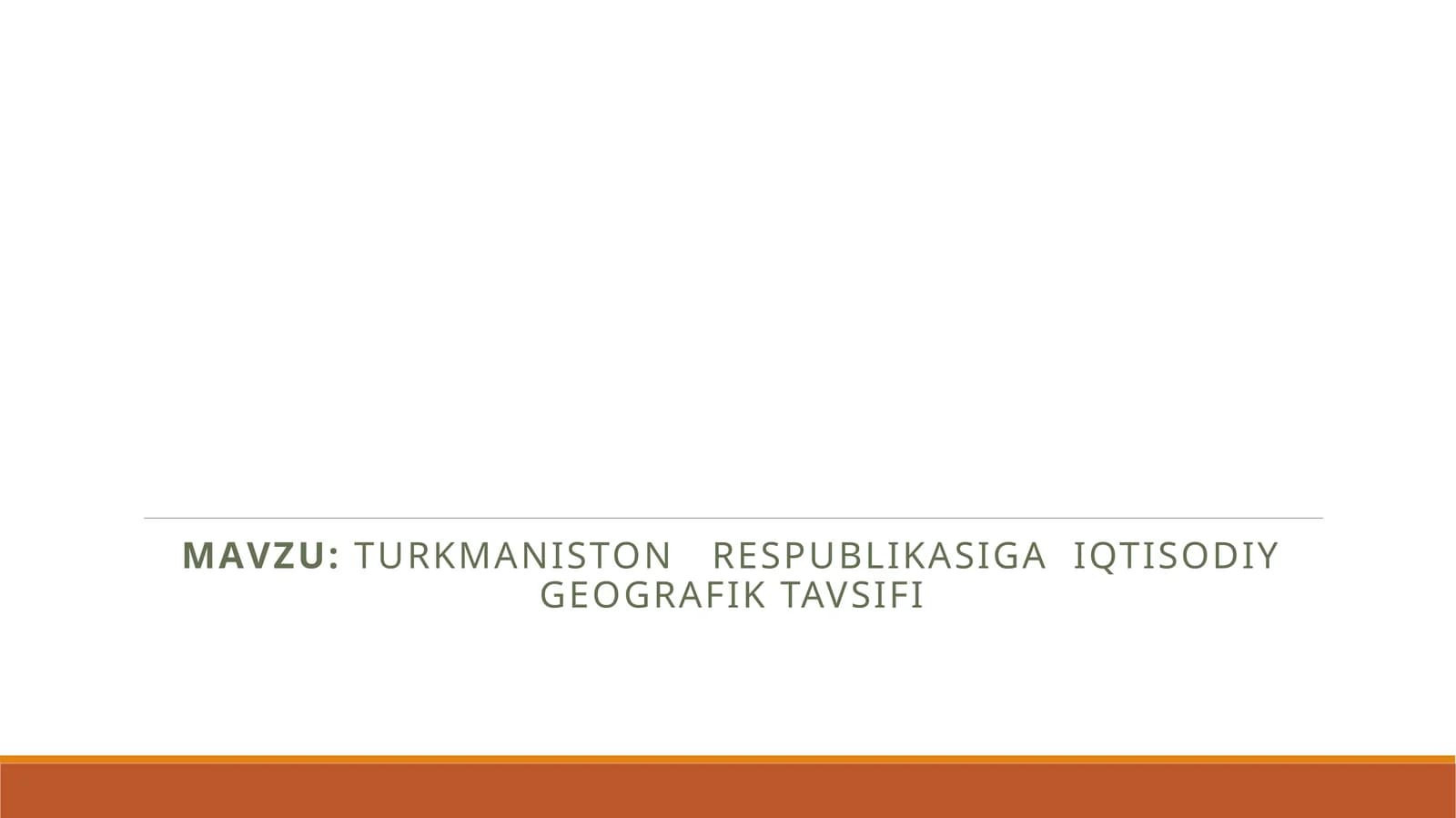 Turkmaniston   Respublikasiga  iqtisodiy geografik tavsifi