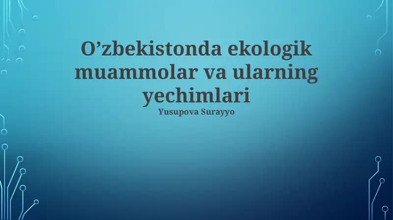 Energetika sohasidagi ekologik muammolar