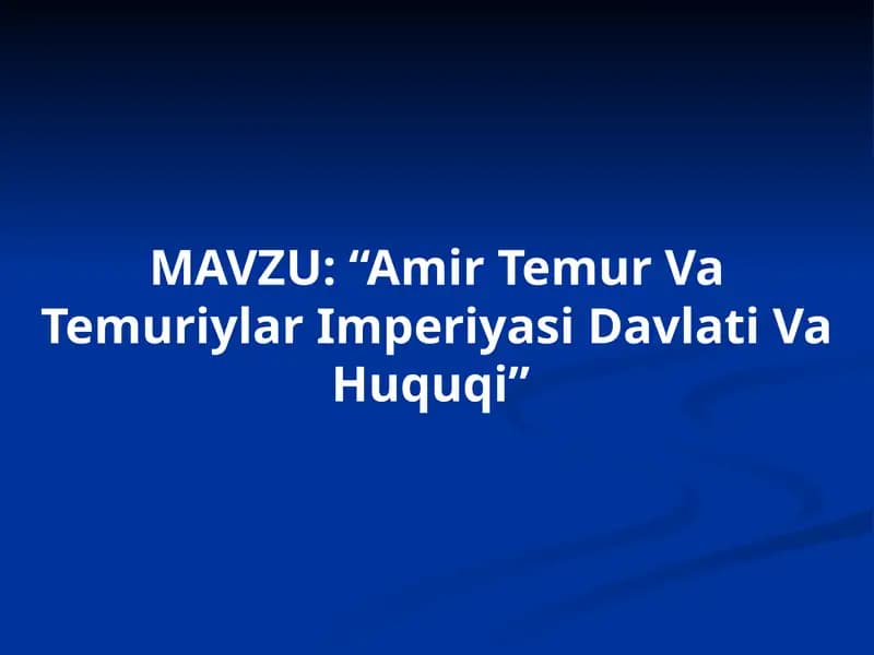 Amir Temur Va Temuriylar Imperiyasi Davlati Va Huquqi