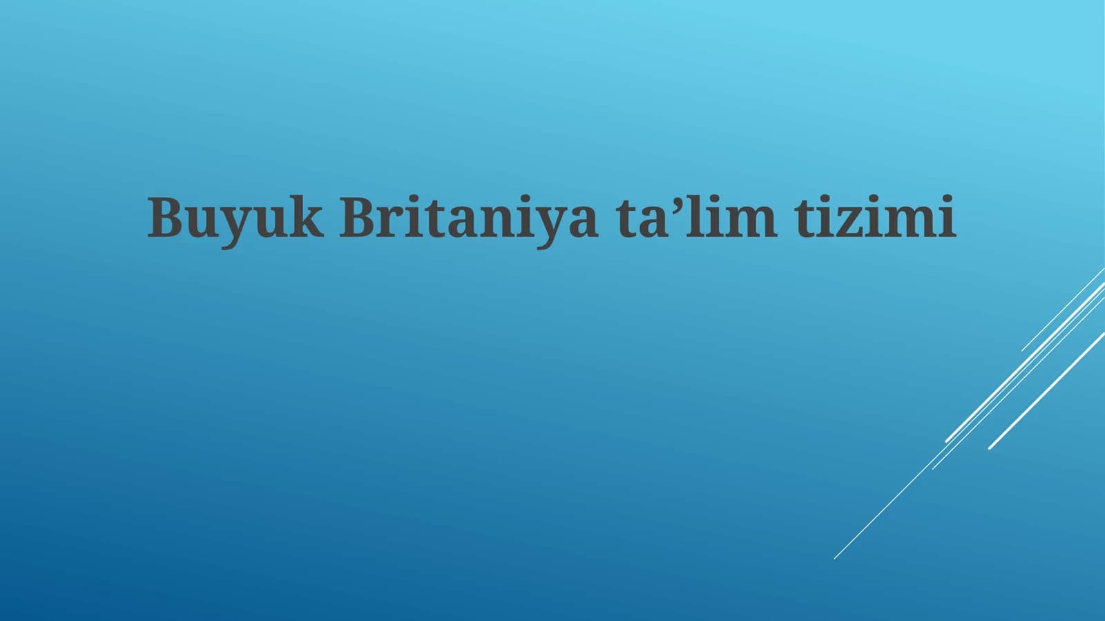Buyuk Britaniyataʼlimtizimi