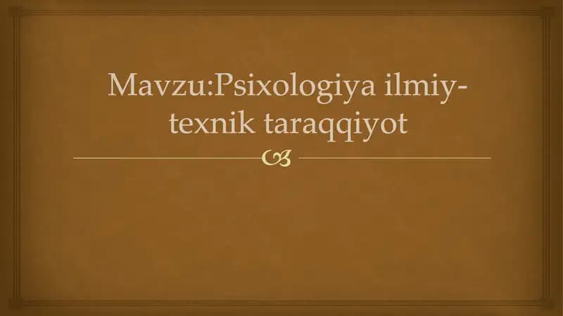 Psixologiyailmiy-texniktaraqqiyot