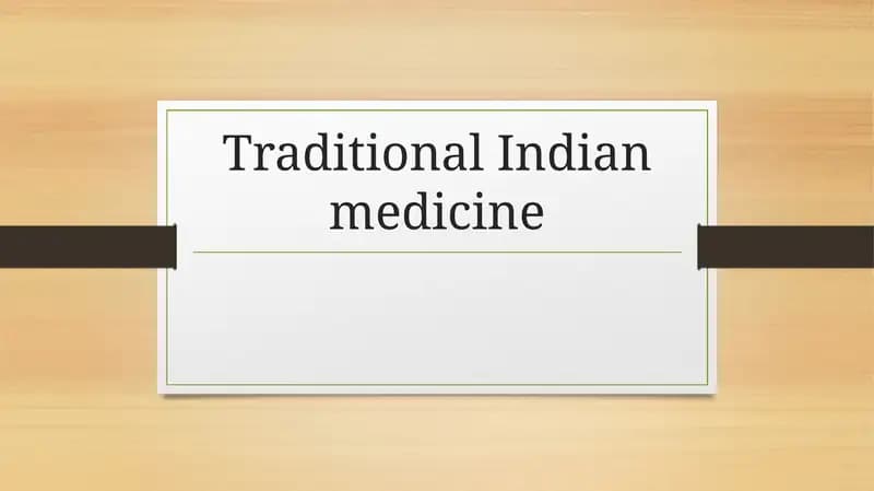 Ayurveda (Traditional Indian Medicine)