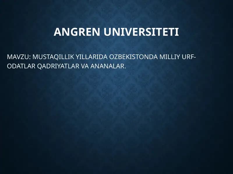 O'zbekistonning urf-odatlari va an'analari