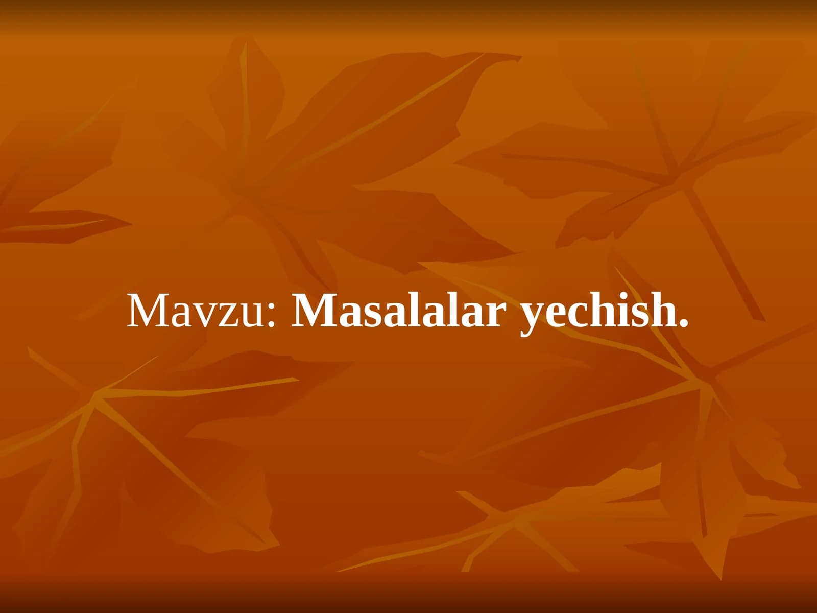 Masalalar yechish