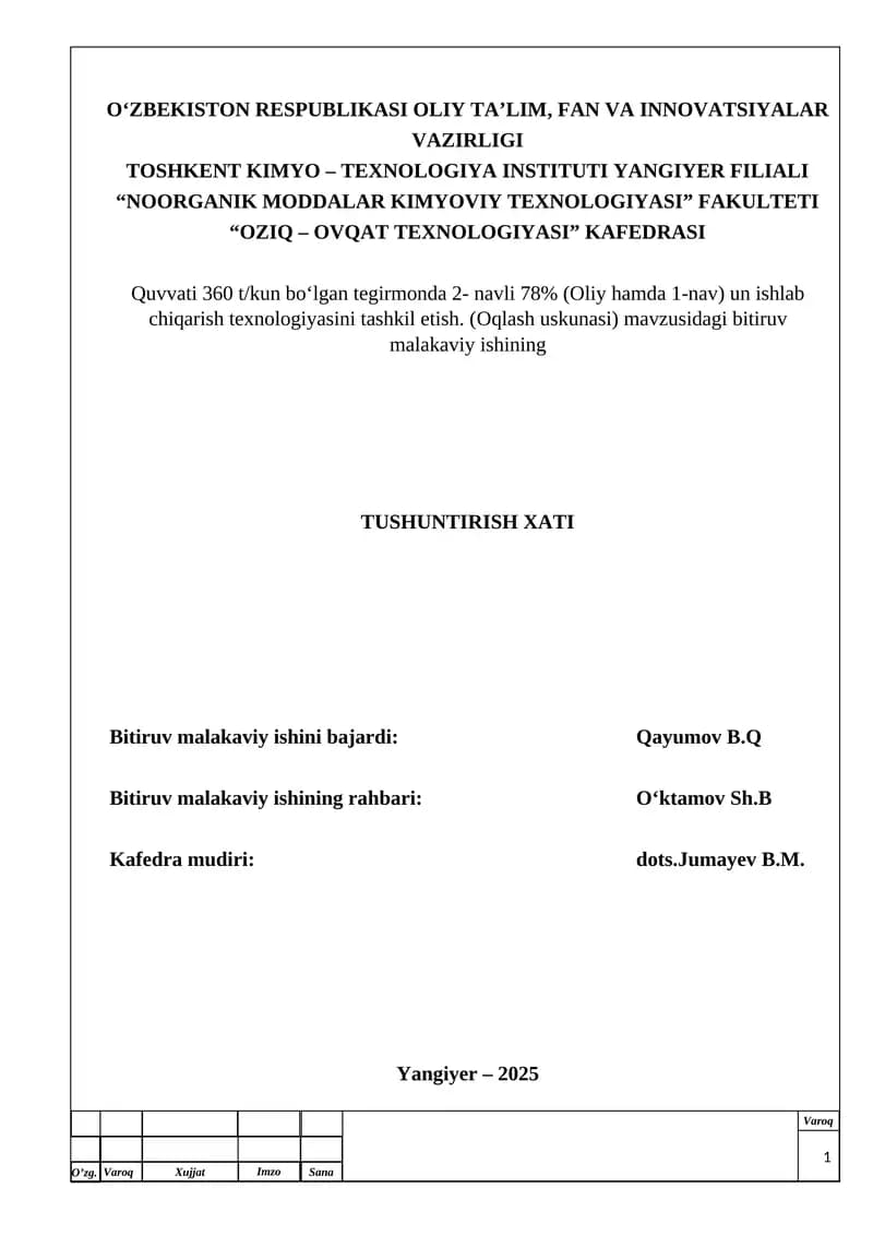 vati 360 t/kun bo‘lgan tegirmonda 2- navli 78% (Oliy hamda 1-nav) un ishlab chiqarish texnologiyasini tashkil etish. (Oqlash uskunasi) mavzusidagi bitiruv malakaviy ishining