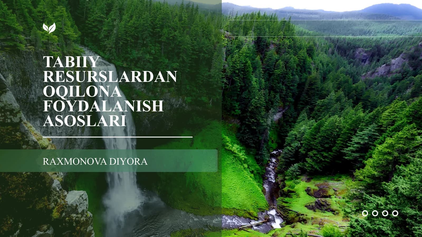 TABIIY RESURSLARDAN OQILONA FOYDALANISH ASOSLARI