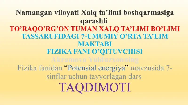 Fizika fanidan “Potensial energiya”