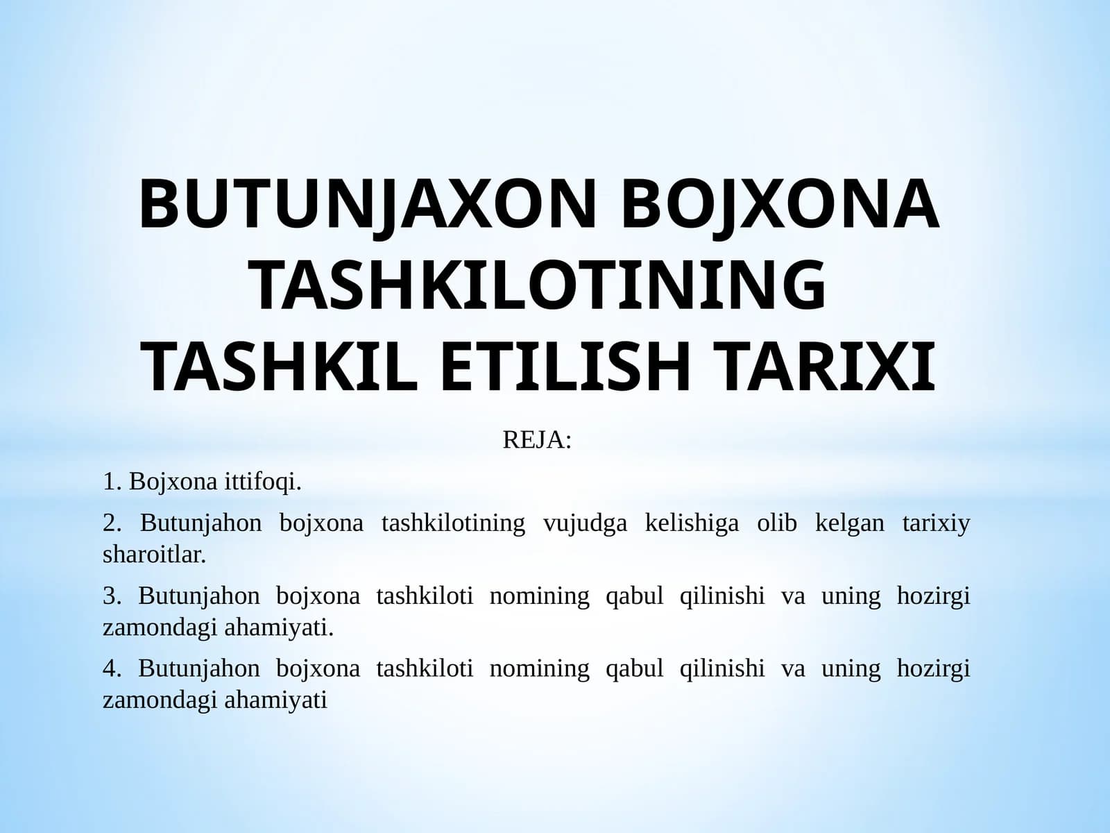 BUTUNJAXON BOJXONA TASHKILOTINING TASHKIL ETILISH TARIXI