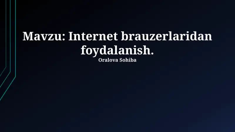 Internet brauzerlaridan foydalanish