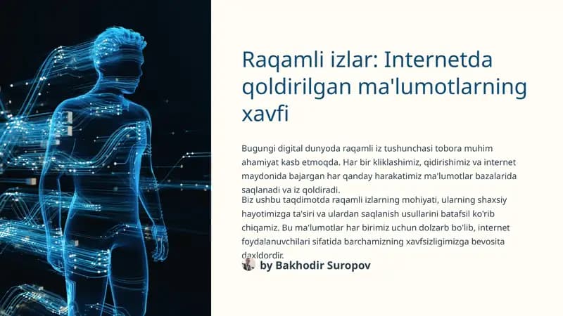 Raqamli izlar: Internetda qoldirilgan ma'lumotlarning xavfi