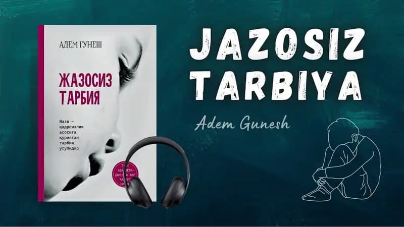 AdemGünesning “Jazosiz tarbiya” kitobi