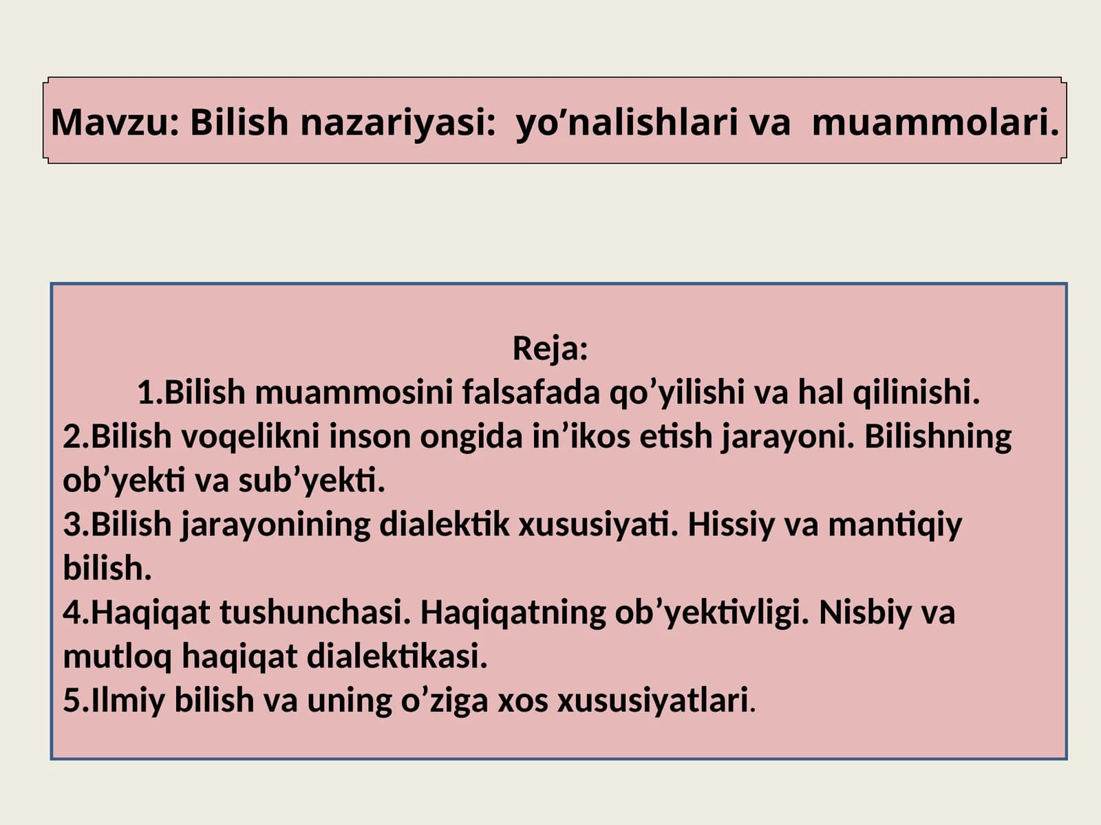 Bilish nazariyasi: yo’nalishlari va muammolari