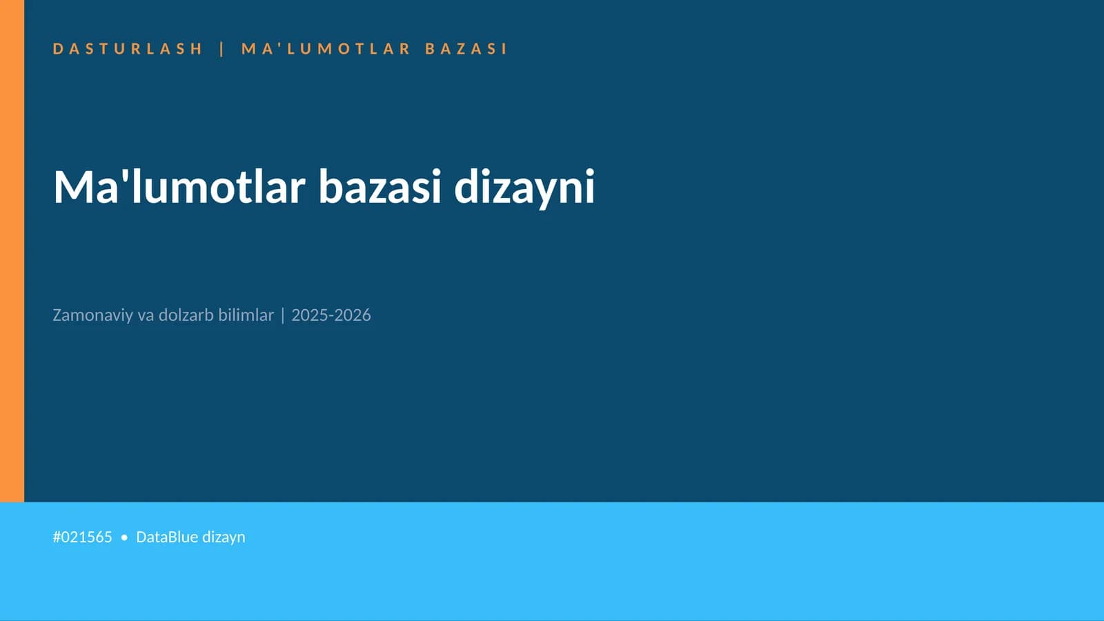DASTURLASH | MA'LUMOTLAR BAZASI