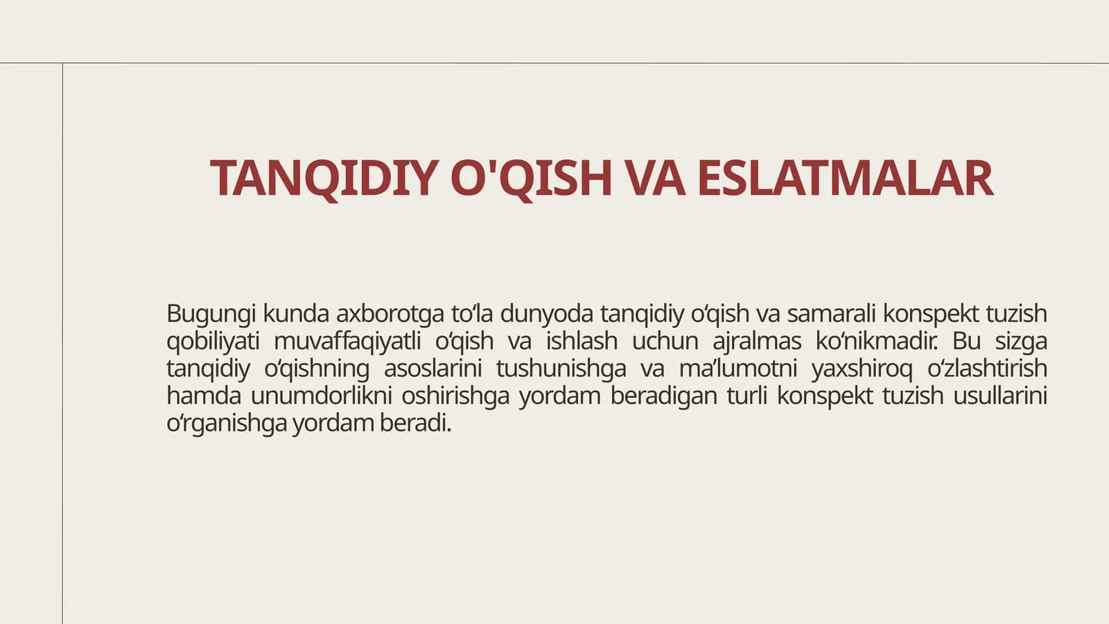TANQIDIY O'QISH VA ESLATMALAR