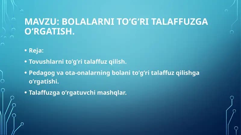Bolalarni toʻgʻritalaffuzgaoʻrgatish