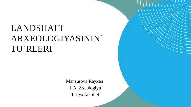 Landshaft arxeologiyasinin`tu`rleri
