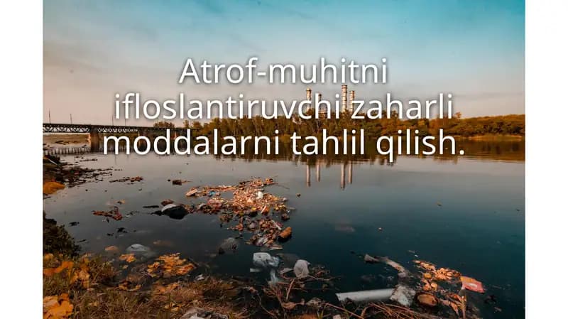 Atrof-muhitdagi Ifloslantiruvchi Moddalar